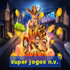 super jogos n.v.