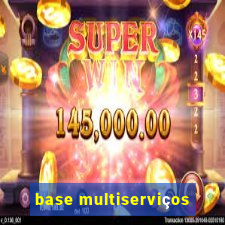 base multiserviços