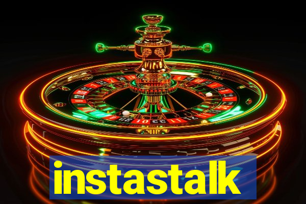 instastalk