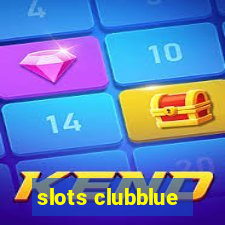 slots clubblue