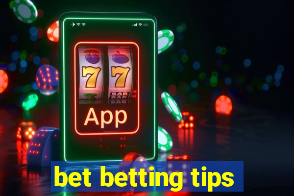 bet betting tips