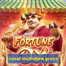 canal multishow gratis