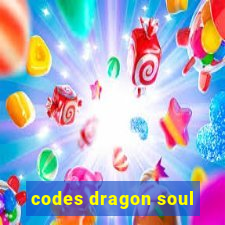 codes dragon soul