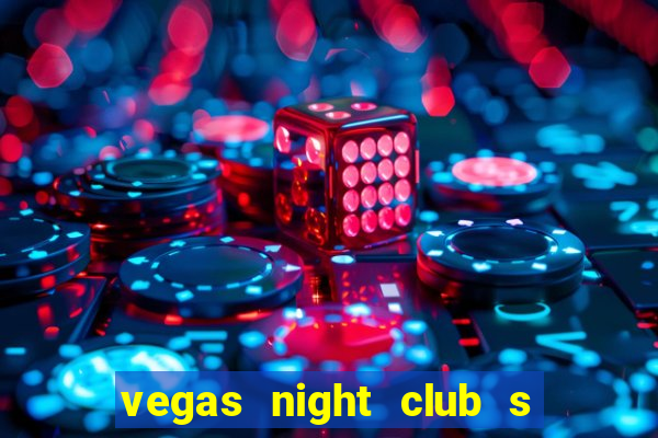 vegas night club s o louren o do sul