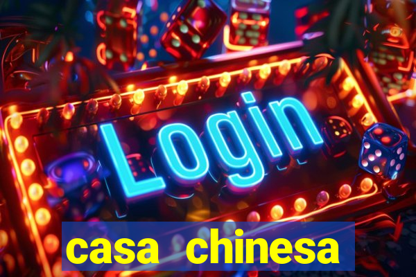 casa chinesa plataforma de jogos