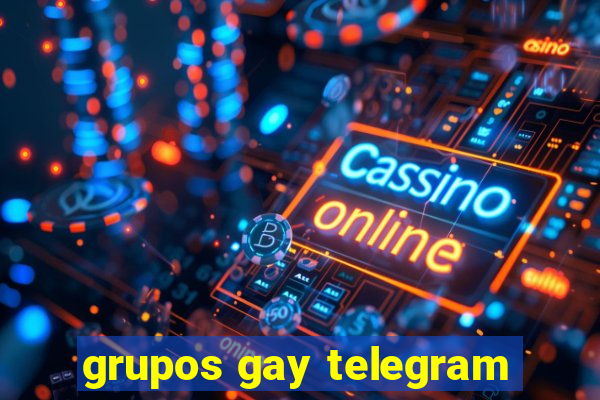 grupos gay telegram