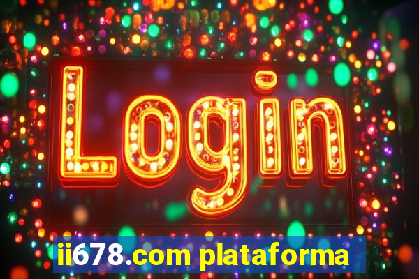 ii678.com plataforma