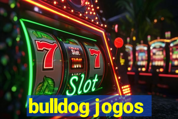 bulldog jogos