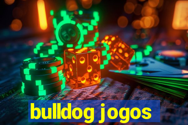 bulldog jogos