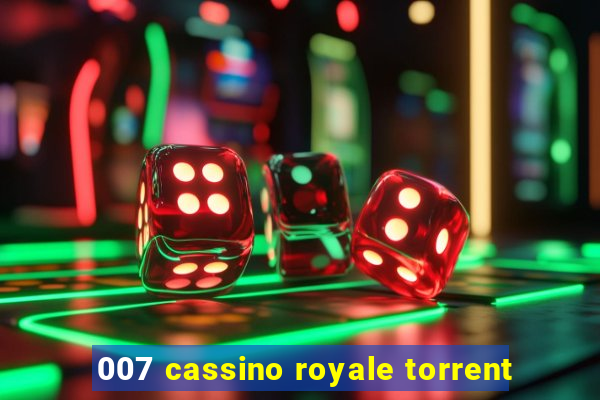 007 cassino royale torrent