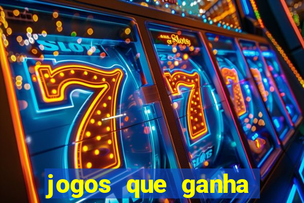 jogos que ganha dinheiro de verdade sem depositar