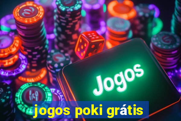 jogos poki grátis