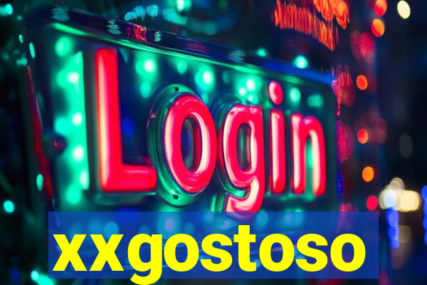 xxgostoso