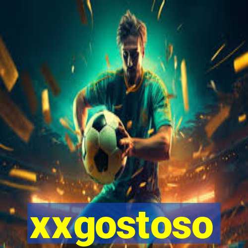 xxgostoso