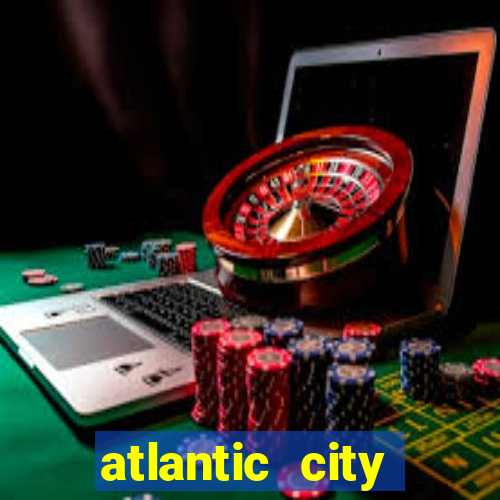 atlantic city casino and resort