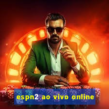 espn2 ao vivo online