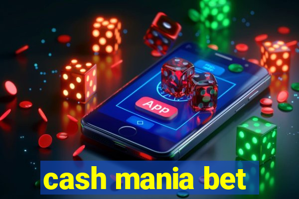 cash mania bet