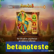 betanoteste