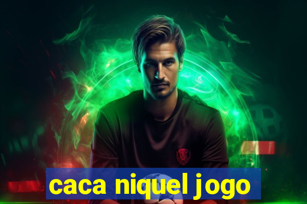 caca niquel jogo