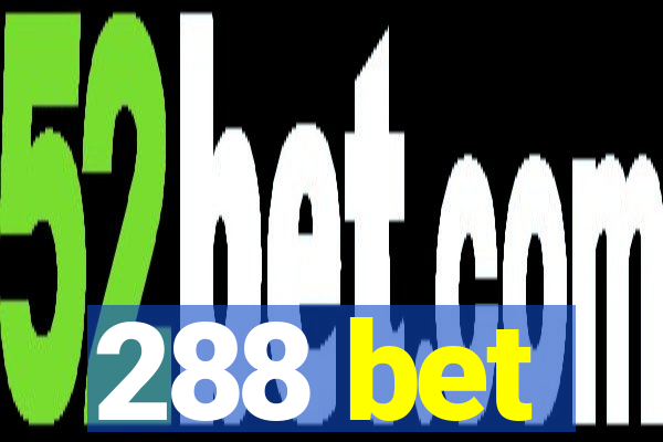 288 bet