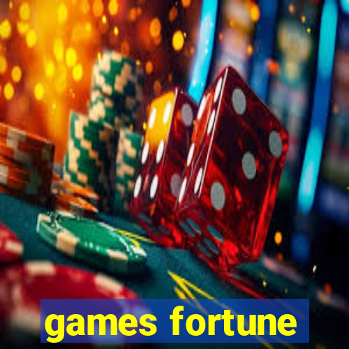 games fortune