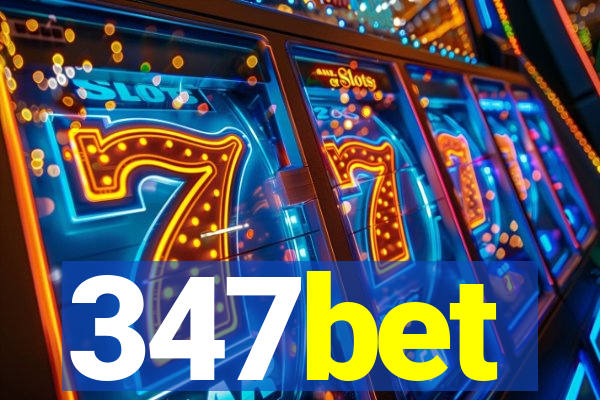 347bet