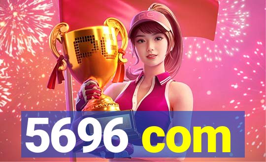 5696 com