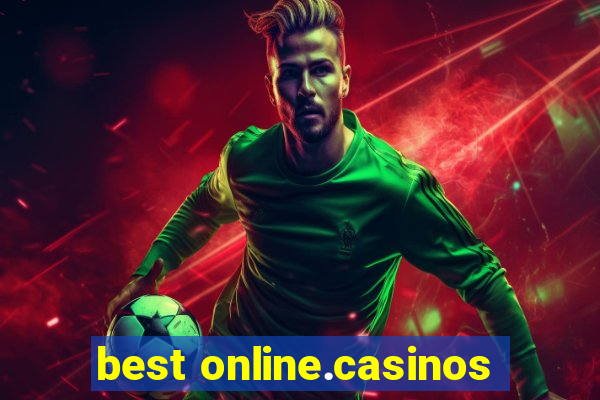 best online.casinos