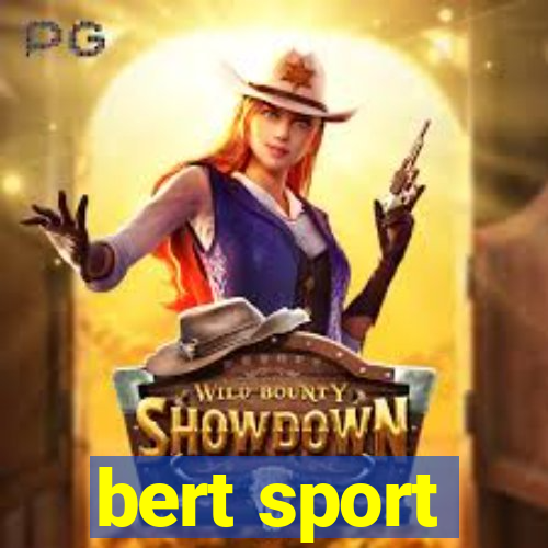 bert sport