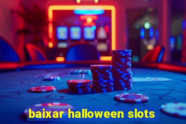 baixar halloween slots