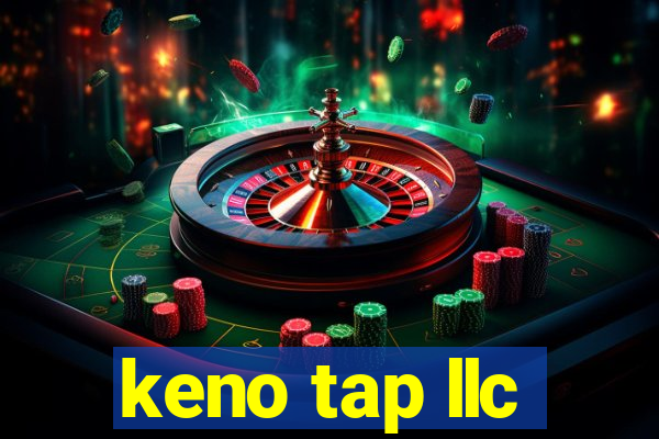 keno tap llc