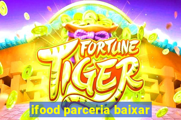 ifood parceria baixar