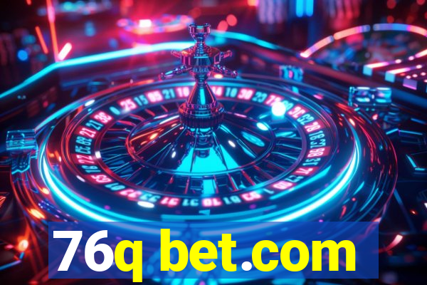 76q bet.com