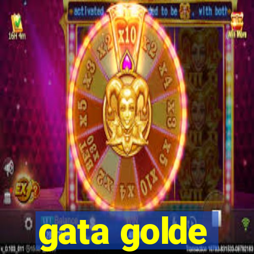 gata golde