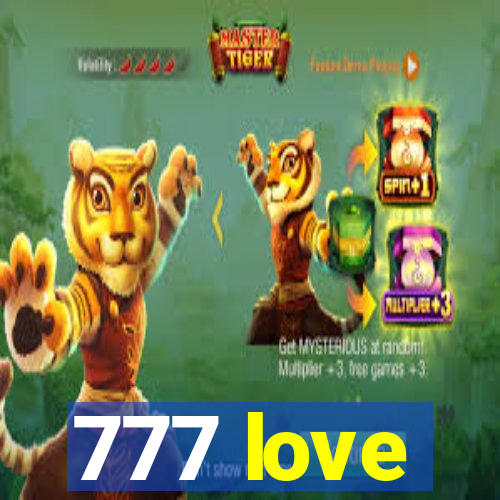 777 love