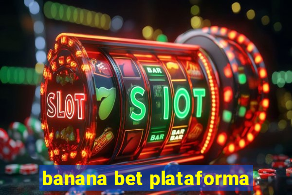 banana bet plataforma