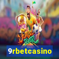 9rbetcasino