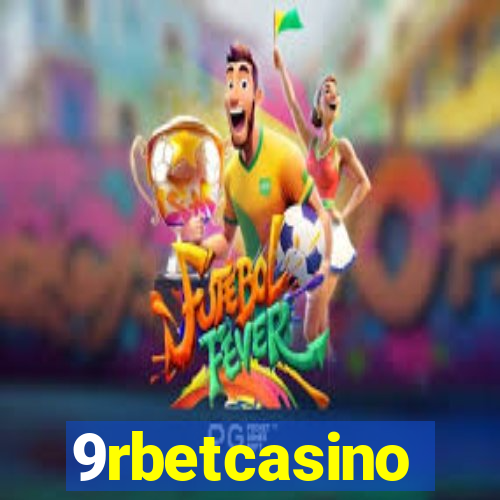 9rbetcasino