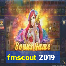 fmscout 2019