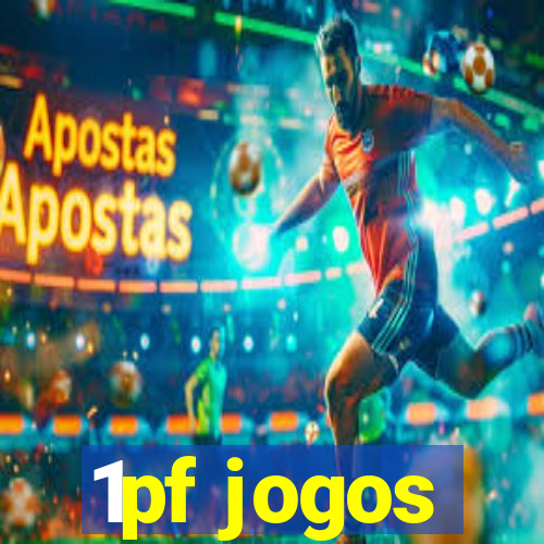 1pf jogos