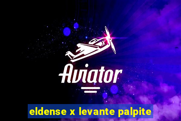 eldense x levante palpite