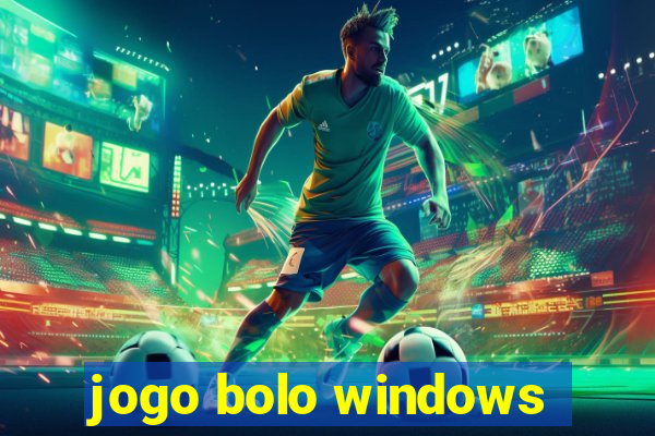 jogo bolo windows