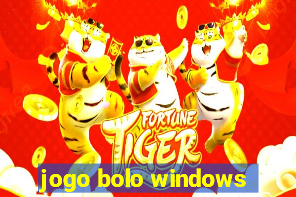 jogo bolo windows