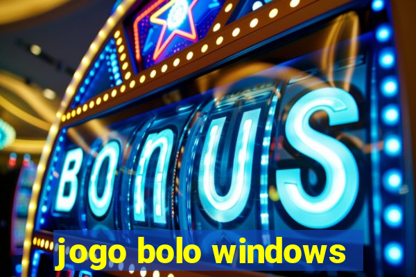 jogo bolo windows