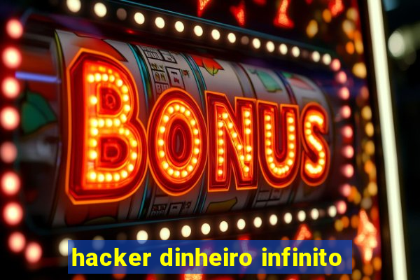 hacker dinheiro infinito