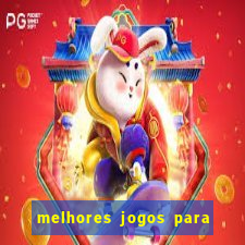 melhores jogos para ganhar dinheiro online