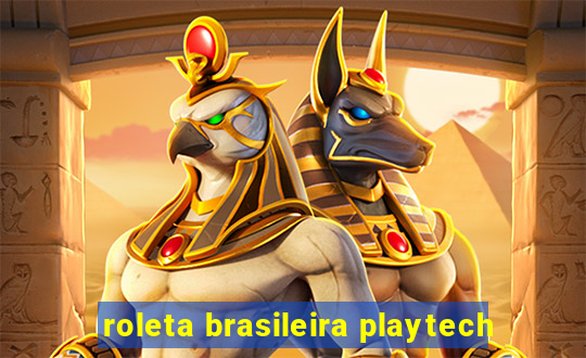 roleta brasileira playtech