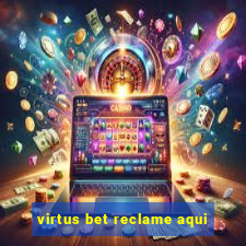 virtus bet reclame aqui