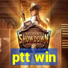 ptt win