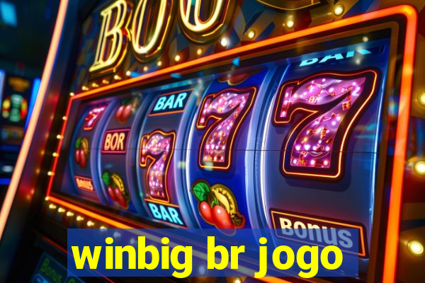 winbig br jogo